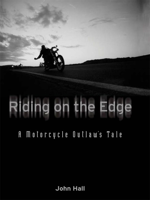 Title details for Riding on the Edge by John Hall - Available